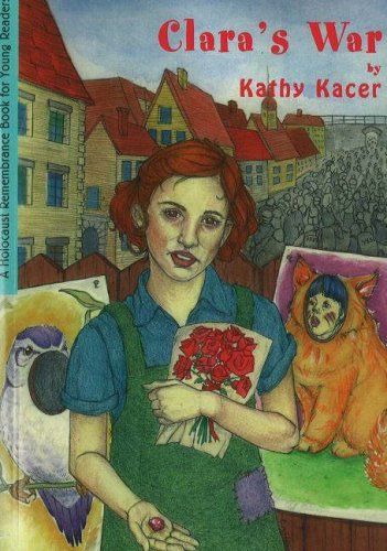 Clara's War (Holocaust Remembrance Book for Young Readers)