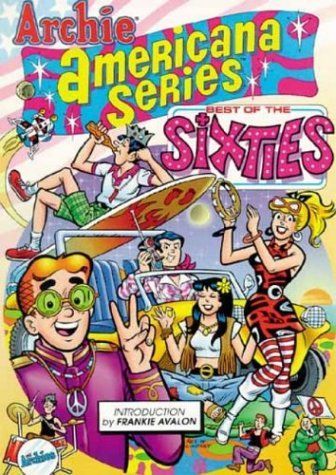 Archie Americana Series Best Of The Sixties (Archie Americana)