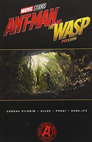 Marvel's Ant-Man and the Wasp Prelude