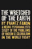 The Wretched of the Earth
