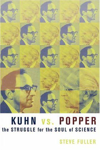 Kuhn vs. Popper