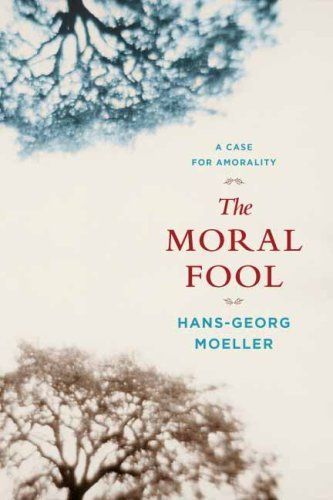 The moral fool