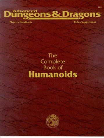 Complete Book of Humanoids (AD&D Fantasy Roleplaying, PHBR10)