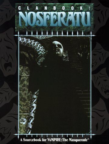 Clanbook: Nosferatu (Vampire: The Masquerade Novels)