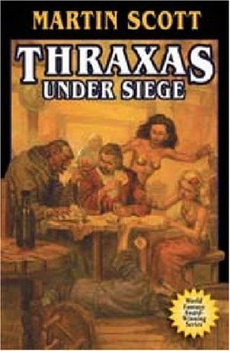 Thraxas Under Siege (Thraxas)