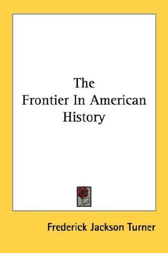 The Frontier In American History