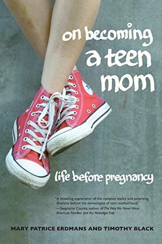 On Becoming a Teen Mom: Life before Pregnancy