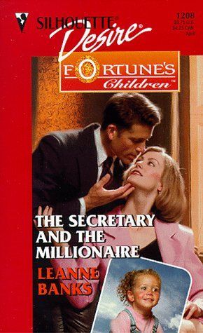 Secretary And The Millionaire (Fortune's Children: The Brides)