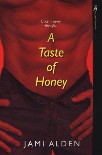 A Taste of Honey (Aphrodisia)