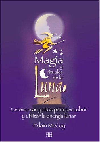 Magia y Rituales de la Luna