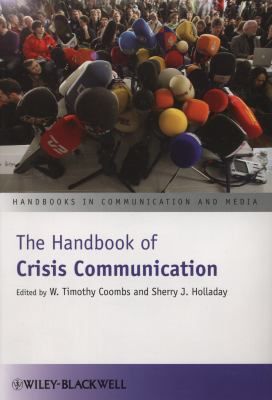 The Handbook of Crisis Communication