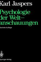 Psychologie der Weltanschauungen.
