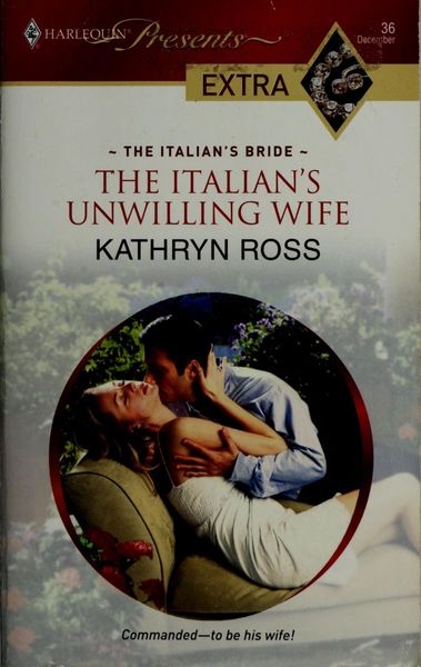 The Italian's Unwilling Wife