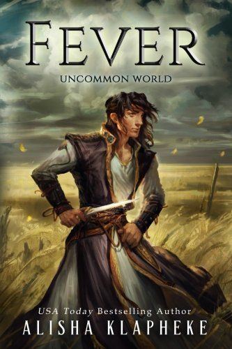 Fever: An Uncommon World Tale (Volume 2)