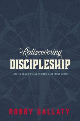 Rediscovering discipleship