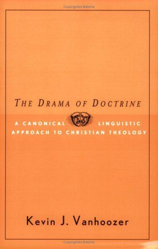 The drama of doctrine