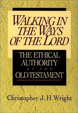 Walking in the Ways of the Lord