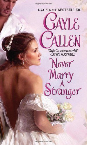 Never Marry a Stranger