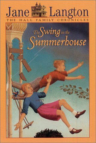 The Swing in the Summerhouse (Hall Family Chronicles, Book 2)