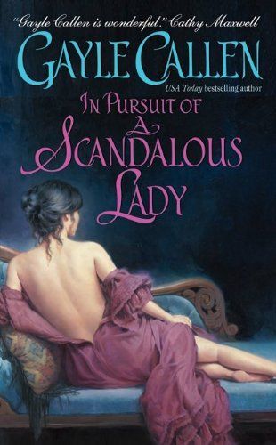 In Pursuit of a Scandalous Lady