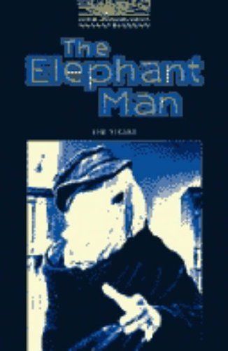 The Elephant Man (Oxford Bookworms Library)