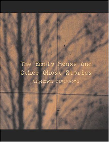 The Empty House and Other Ghost Stories (Large Print Edition)