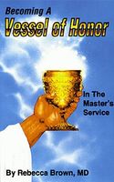 Becoming a Vessel of Honor