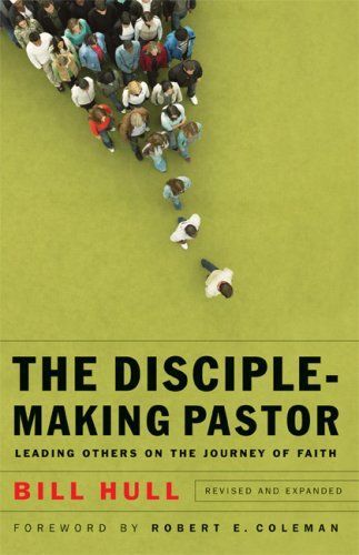 Disciple-Making Pastor, The, rev. & exp. ed.