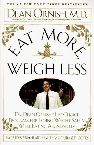 Eat more, weigh less
