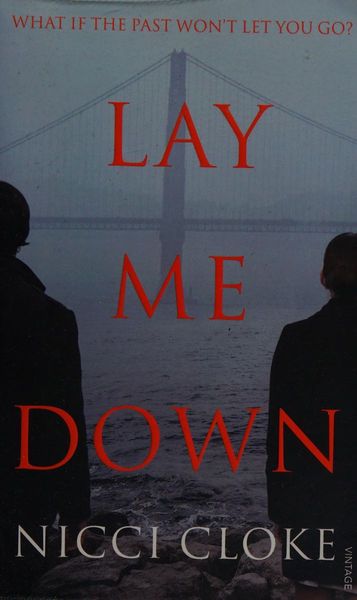 Lay me down