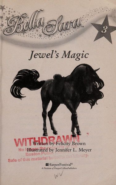 Jewel's magic / $c written by Felicity Brown ; illustrated by Jennifer L. Meyer