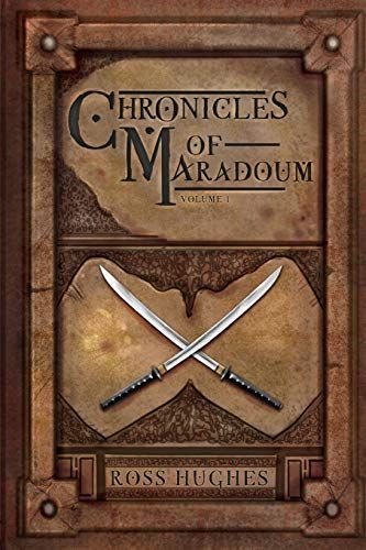 Chronicles of Maradoum Volume 1