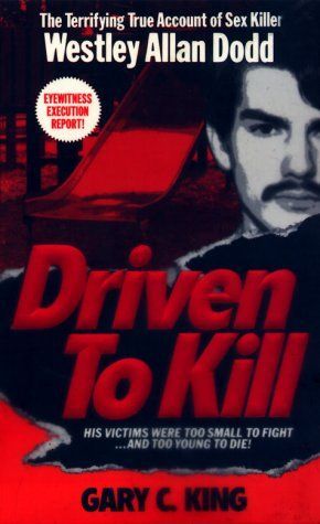 Driven To Kill (Pinnacle True Crime)