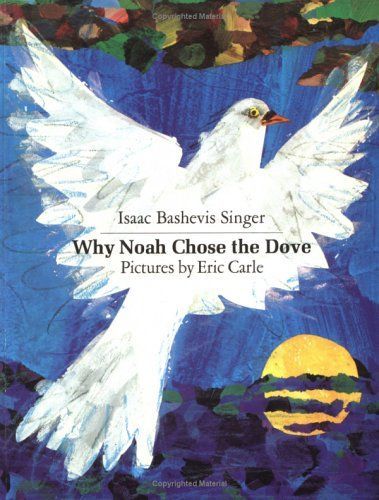 Why Noah Chose the Dove (Sunburst Book)