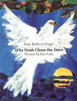 Why Noah Chose the Dove (Sunburst Book)