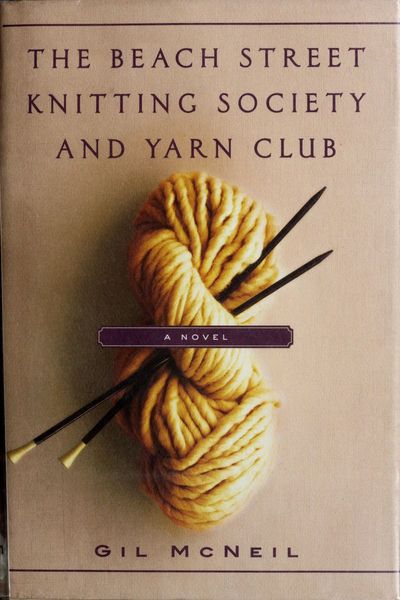 The Beach Street Knitting Society and Yarn Club