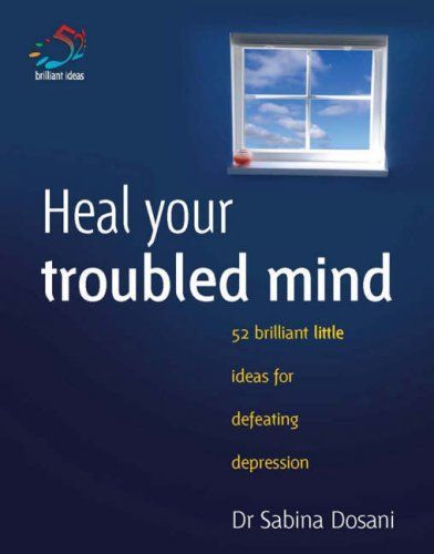 Heal Your Troubled Mind