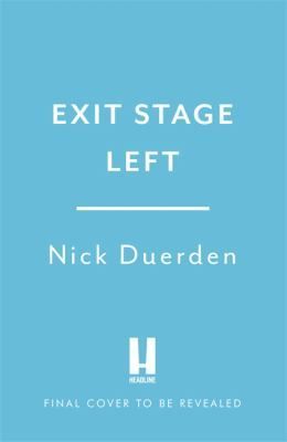 Exit Stage Left