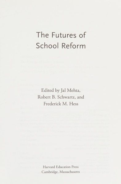 The futures of school reform