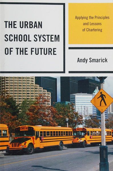 The Urban School System of the Future