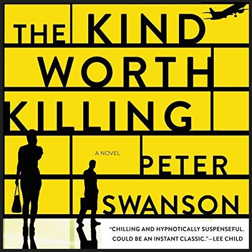 The Kind Worth Killing