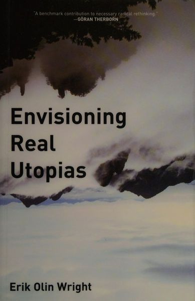 Envisioning real utopias