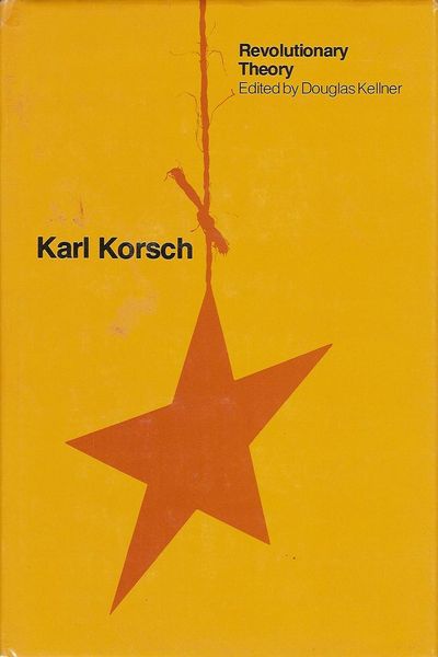 Karl Korsch; Revolutionary Theory