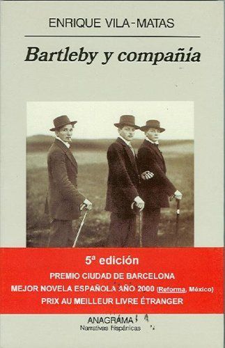 Bartleby y compania (Narrativas Hispanicas)