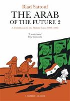 Arab of the Future 2 : Volume 2