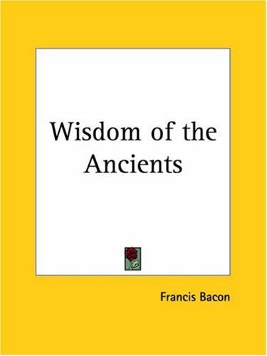 Wisdom of the Ancients