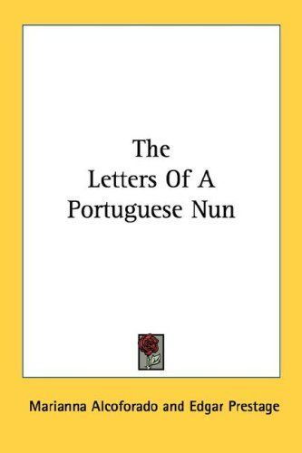 The Letters Of A Portuguese Nun