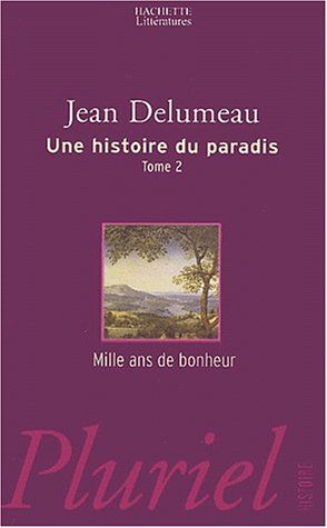 Une histoire du paradis, tome 2 