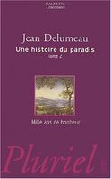 Une histoire du paradis, tome 2
