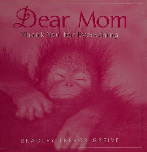 Dear mom